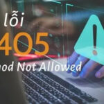 Hướng dẫn sửa lỗi 405 Method Not Allowed