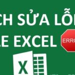 sua loi file excel Sửa lỗi không chỉnh sửa được file Excel